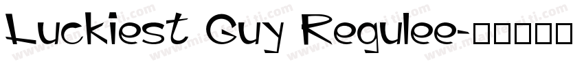 Luckiest Guy Regulee字体转换